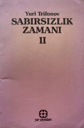 Sabırsızlık zamanı II